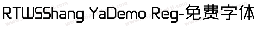 RTWSShang YaDemo Reg字体转换